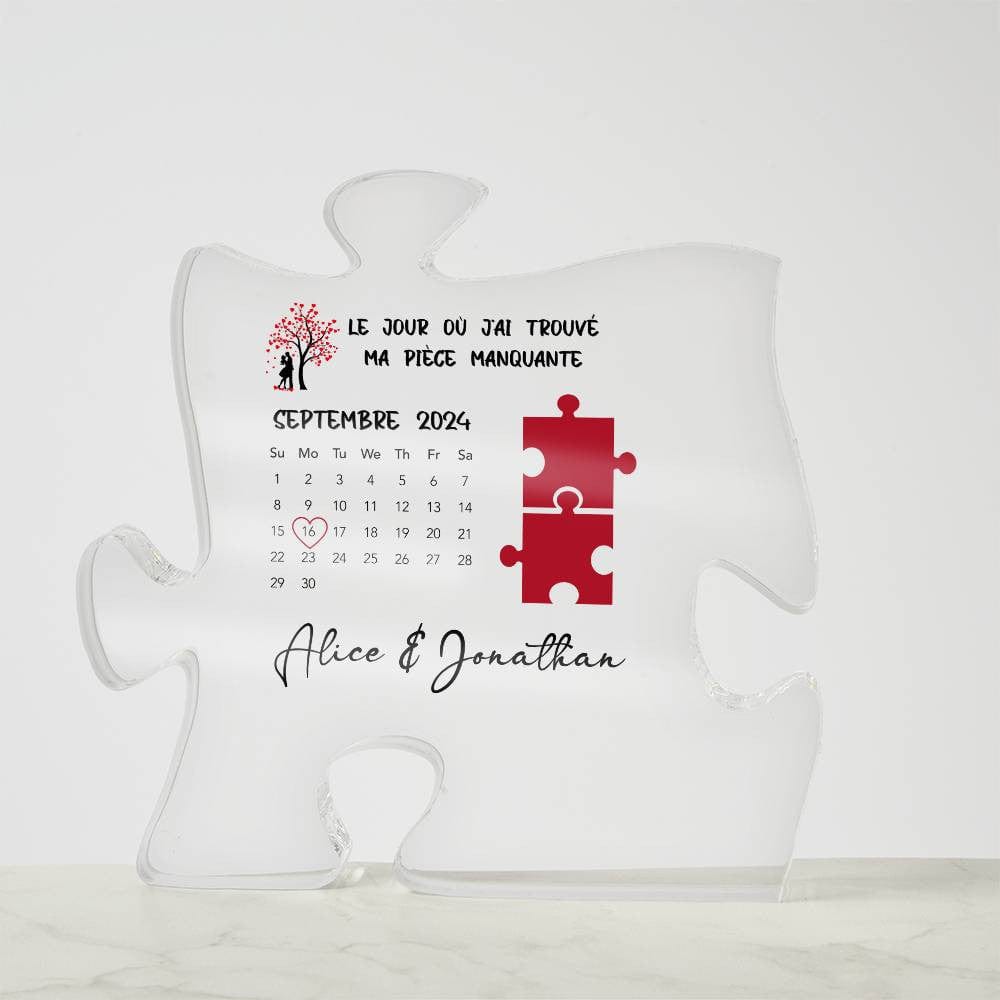 Le Jour Où J'ai Trouvé Ma Pièce Manquante - Plaque Puzzle Acrylique Personnalisée