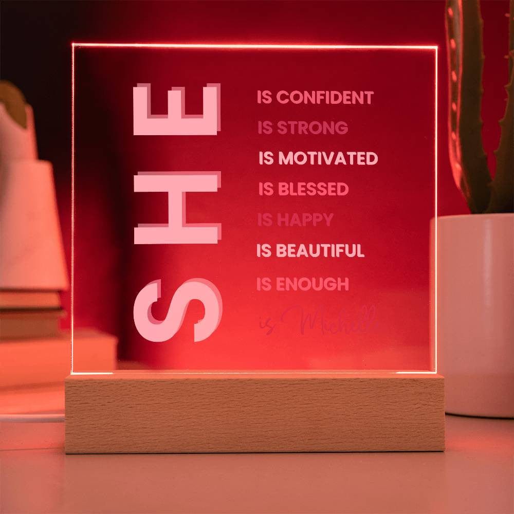 Custom Motivational Gift | Personalized "She Is" Plaque with LED Base