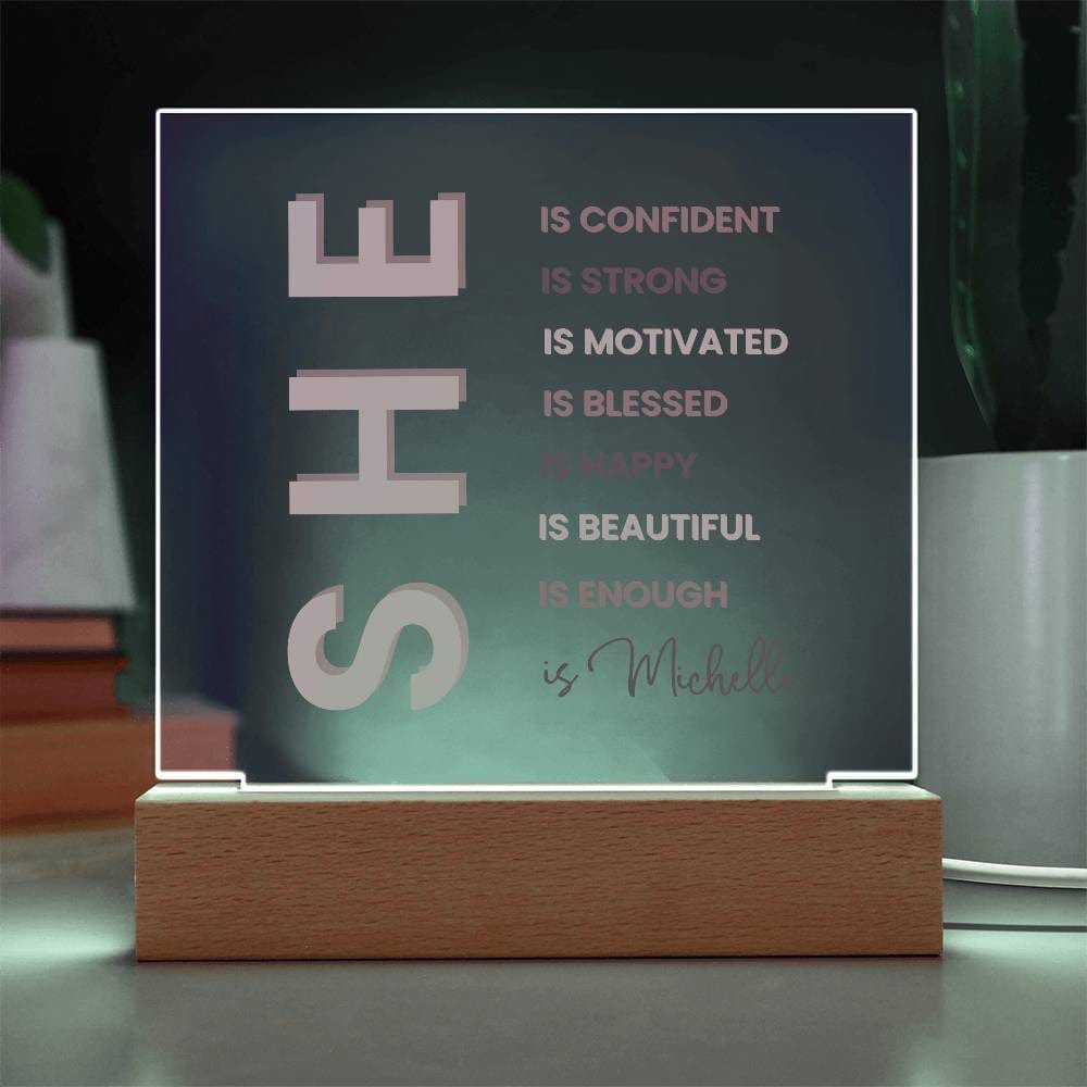 Custom Motivational Gift | Personalized "She Is" Plaque with LED Base