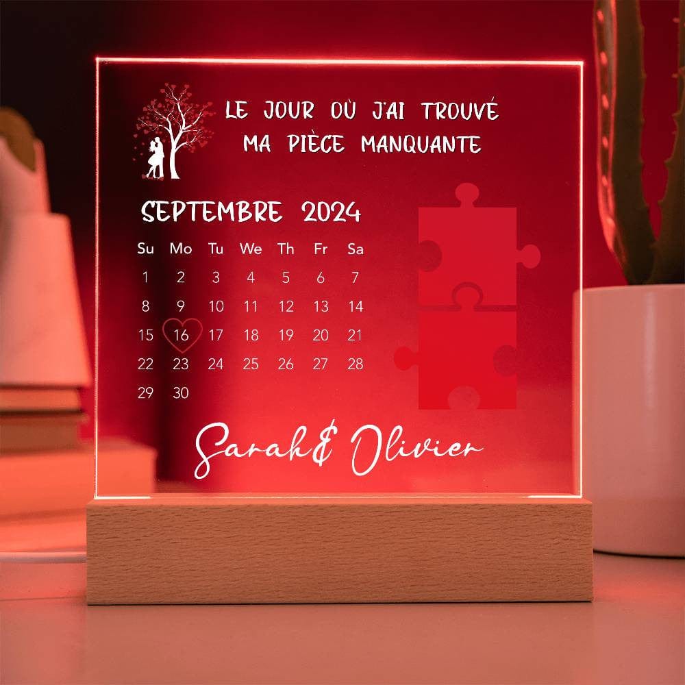 Calendrier Plaque Acrylique Personnalisé - Le Jour Où J'ai Trouvé Ma Pièce Manquante