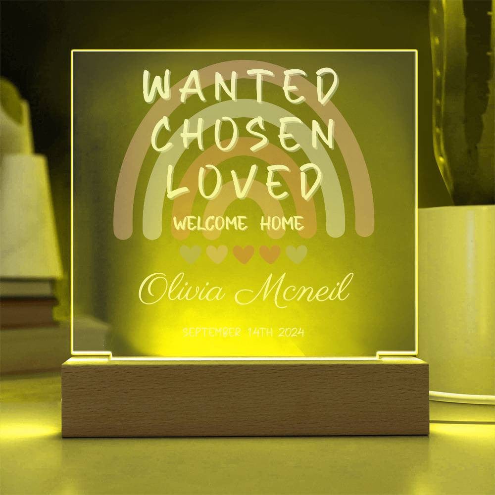 Customizable Adoption Plaque - Wanted, Chosen, Loved - Rainbow Design with LED Base
