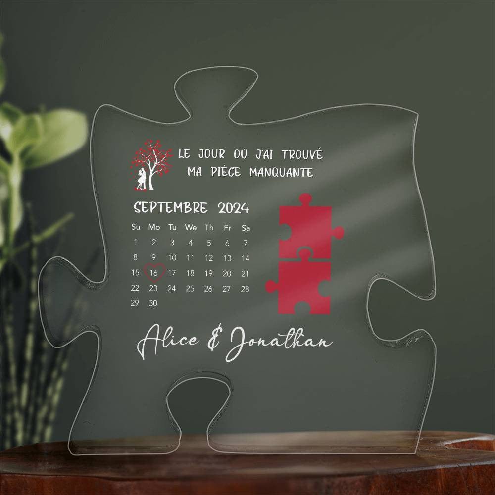 Le Jour Où J'ai Trouvé Ma Pièce Manquante - Plaque Puzzle Acrylique Personnalisée