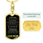 Best Gift For Son From Mom - Dog Tag Keychain