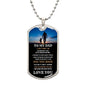 a dog tag with the words to my dad on it