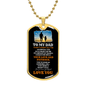 Custom "To My Dad" Dog Tag Necklace - Gift from Daughter