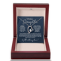To My Bonus Daughter Pendant – 14K White or 18K Yellow Gold Finish
