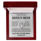 Bonus Mom - Love You To The Moon And Back