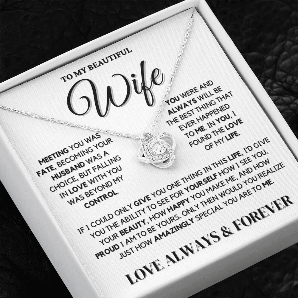 Beautiful Wife Necklace - Meeting You Was Fate - 14k or 18k Gold