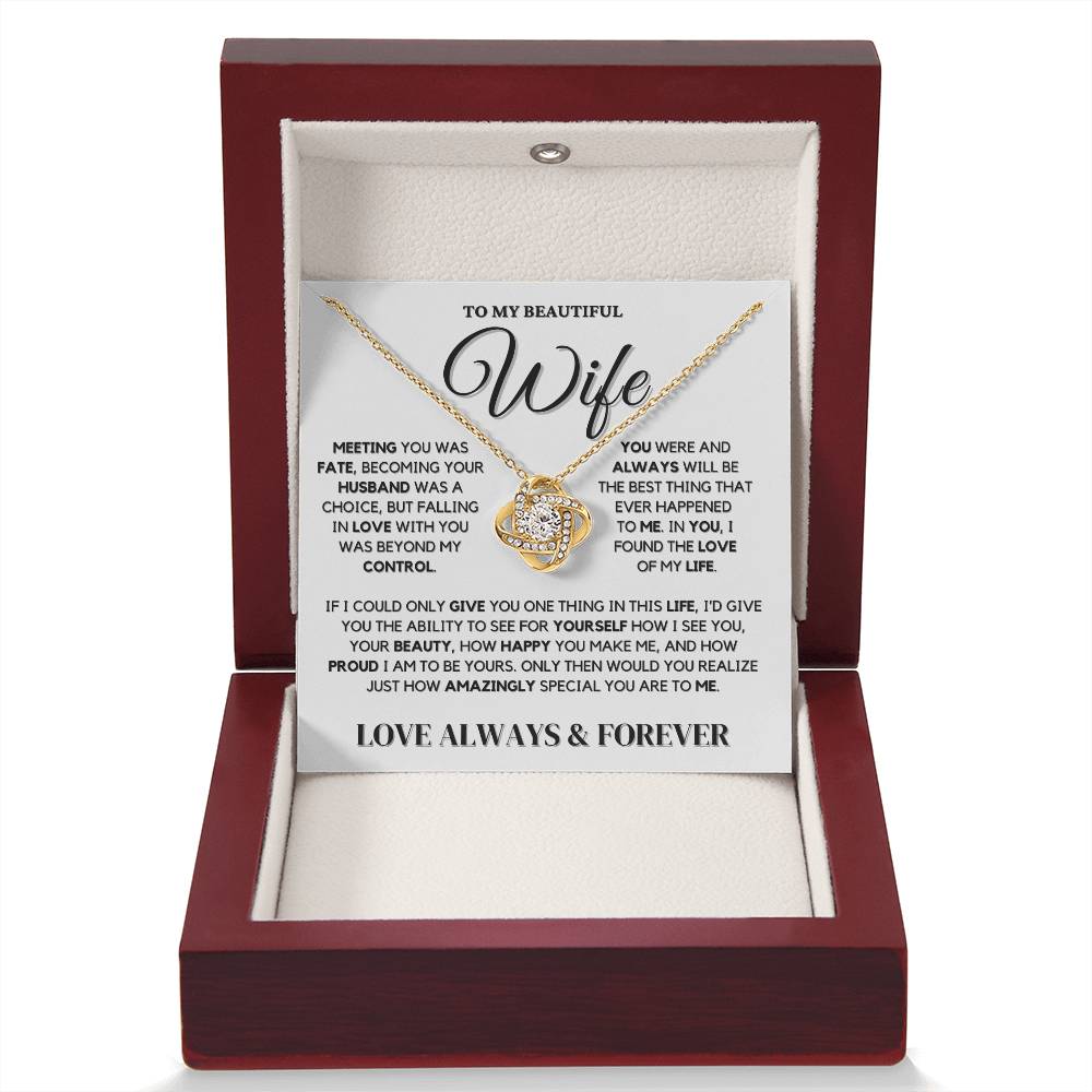 Beautiful Wife Necklace - Meeting You Was Fate - 14k or 18k Gold