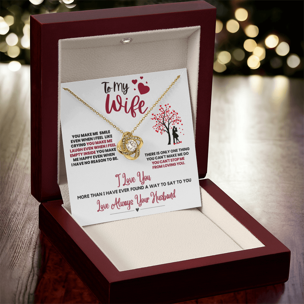 To My Wife Love Knot Necklace – Cant Stop Loving You