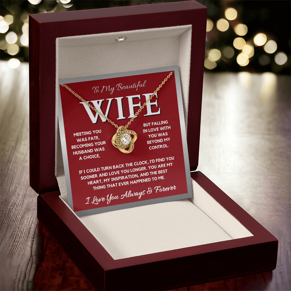 To My Beautiful Wife - "Meeting You Was Fate"
