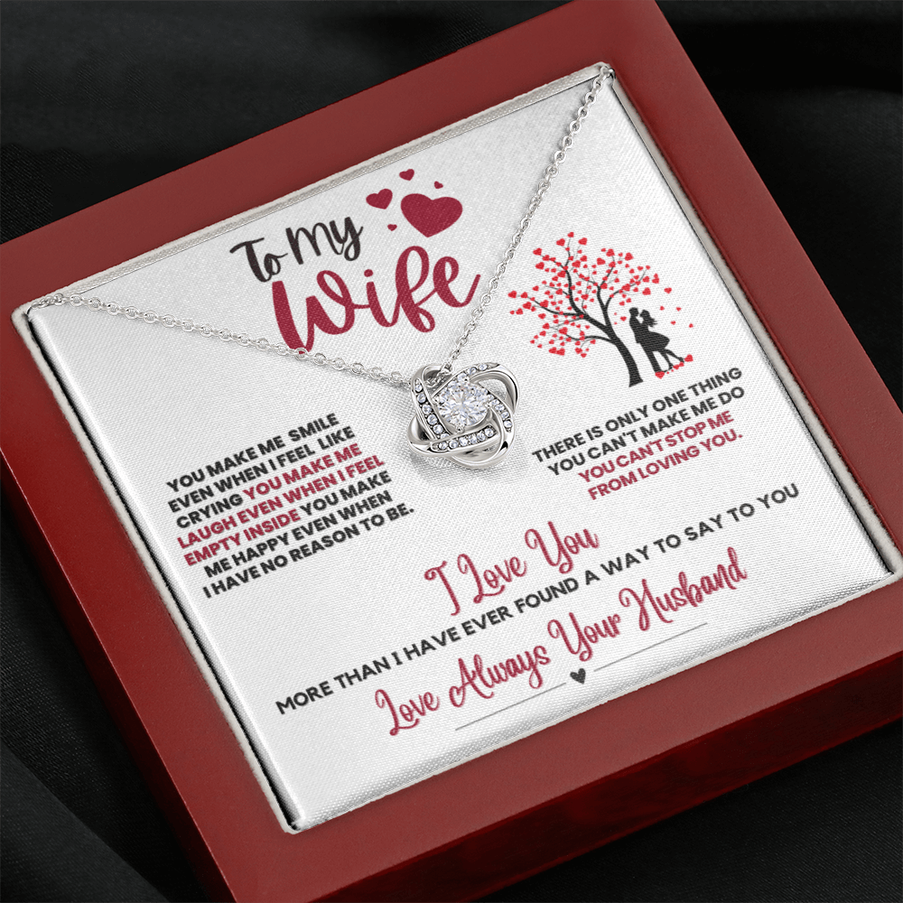 To My Wife Love Knot Necklace – Cant Stop Loving You