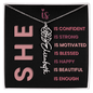She Is Necklace