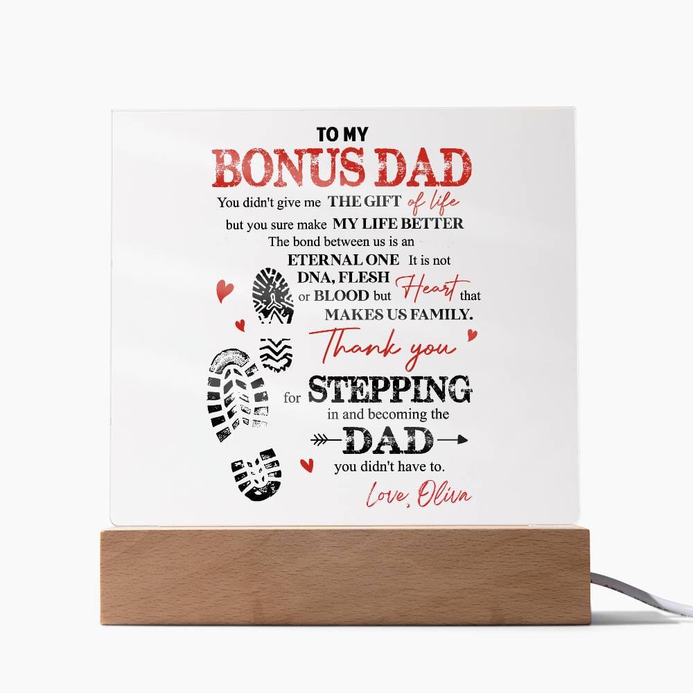 Heartfelt plaque for a bonus dad with a touching message of appreciation for stepping up and becoming a dad.