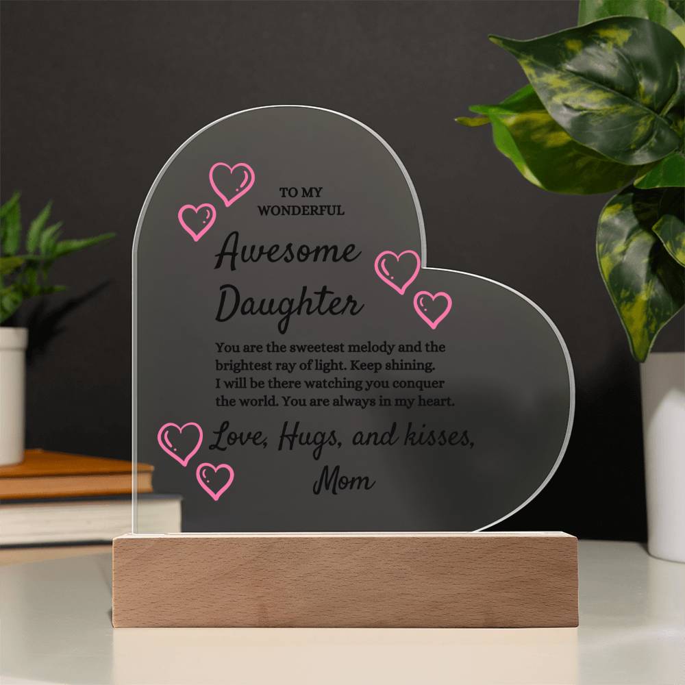 To My Daughter Heart Acrylic Plaque From Mom - Special Occasion