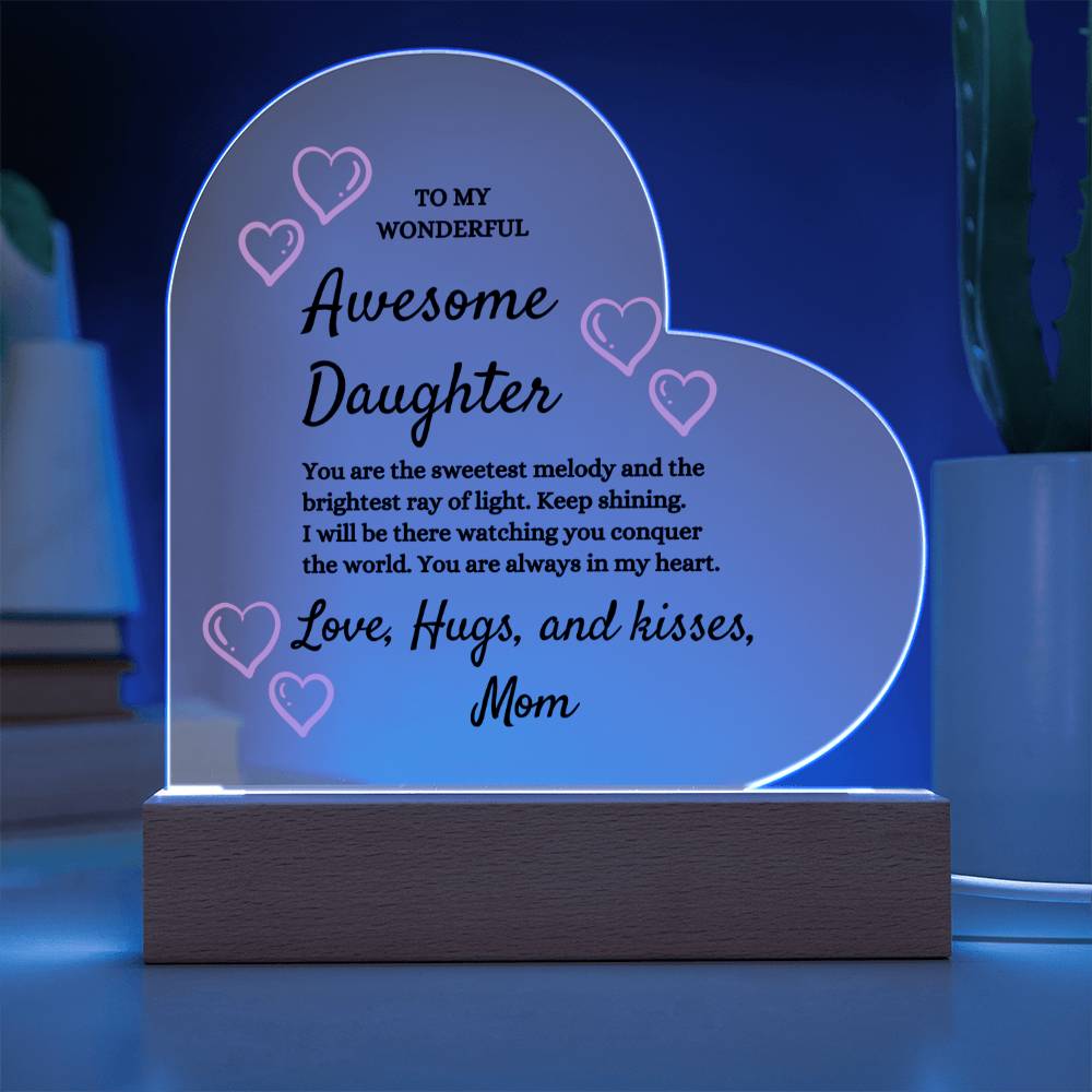 To My Daughter Heart Acrylic Plaque From Mom - Special Occasion
