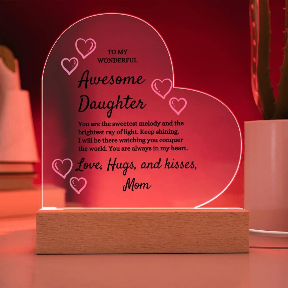 To My Daughter Heart Acrylic Plaque From Mom - Special Occasion