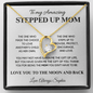Stepped up Mom Necklace