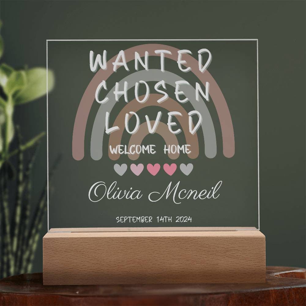 Customizable Adoption Plaque - Wanted, Chosen, Loved - Rainbow Design with LED Base