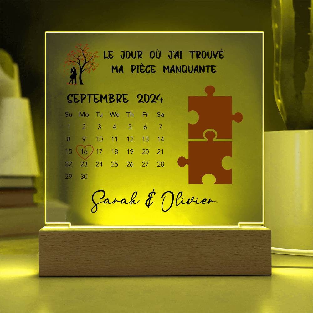 Calendrier Plaque Acrylique Personnalisé - Le Jour Où J'ai Trouvé Ma Pièce Manquante