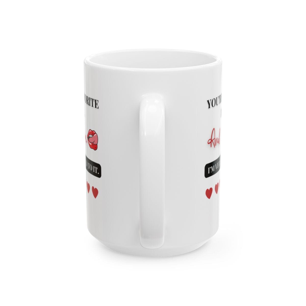 Funny Coffee Mug - You're My Favorite Hobby | Ceramic Gift for Him or Her