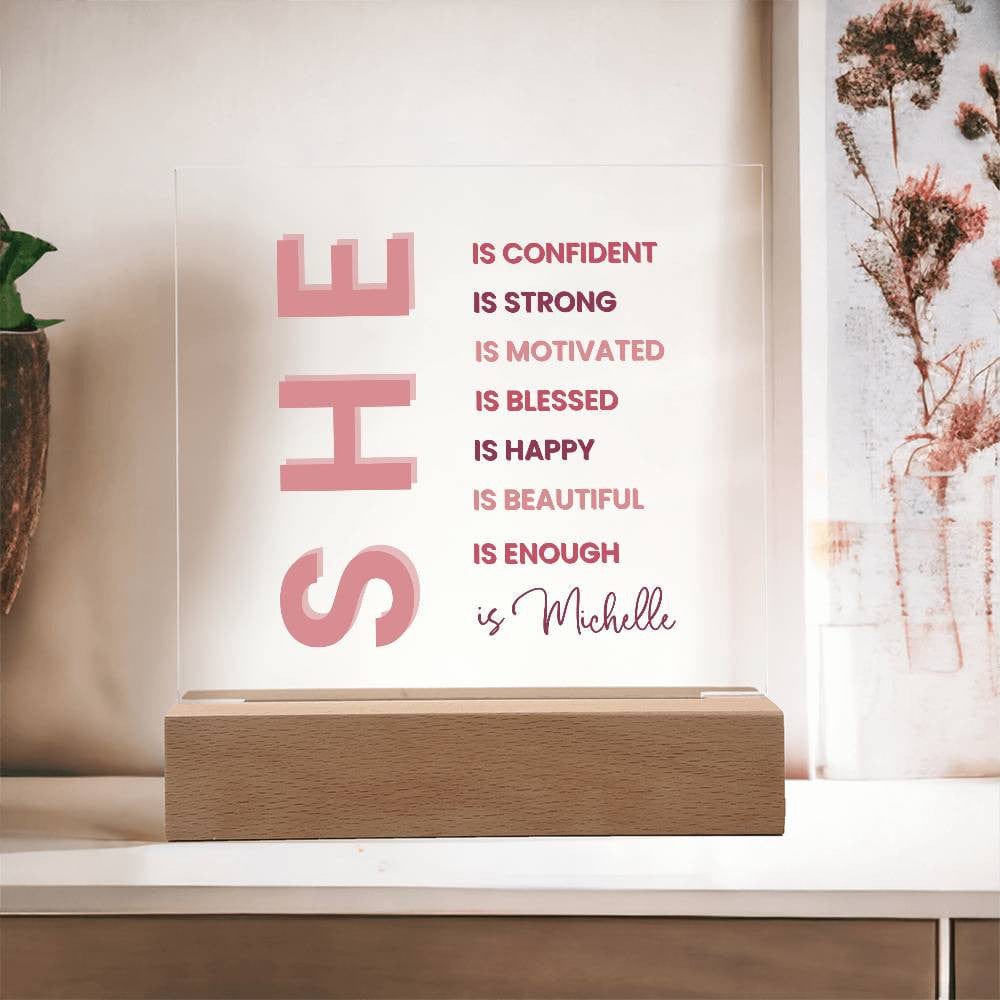 Custom Motivational Gift | Personalized "She Is" Plaque with LED Base
