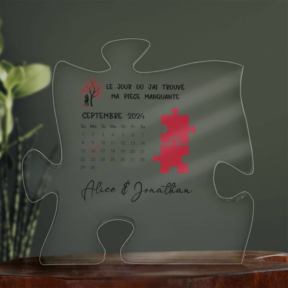 Le Jour Où J'ai Trouvé Ma Pièce Manquante - Plaque Puzzle Acrylique Personnalisée