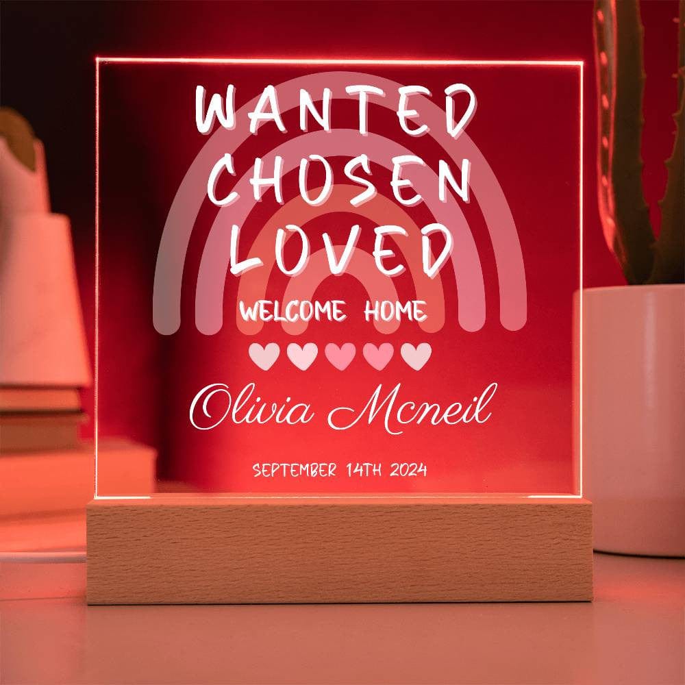 Customizable Adoption Plaque - Wanted, Chosen, Loved - Rainbow Design with LED Base