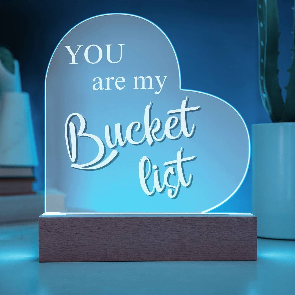 To Soulmate - You Are My Bucket List - Romantic Light with Wooden Base