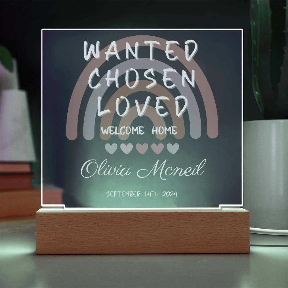 Customizable Adoption Plaque - Wanted, Chosen, Loved - Rainbow Design with LED Base