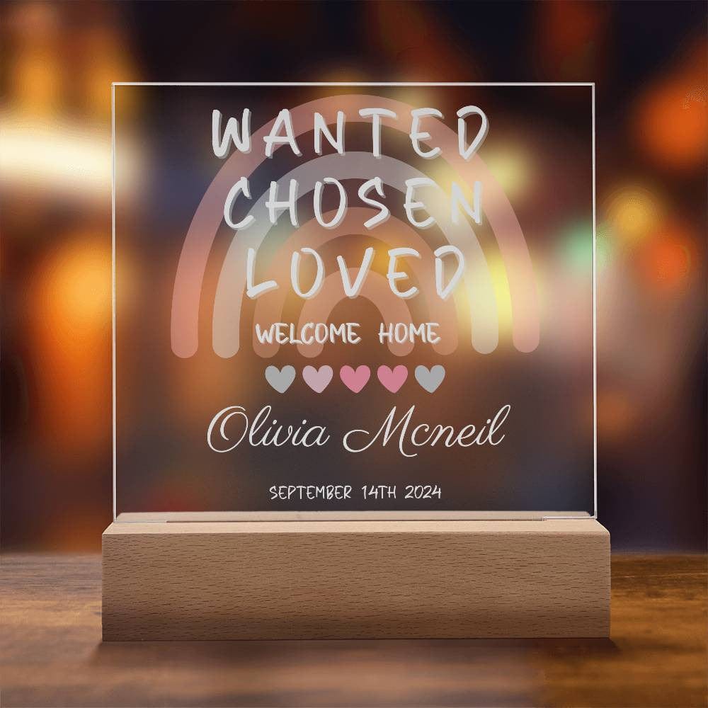 Customizable Adoption Plaque - Wanted, Chosen, Loved - Rainbow Design with LED Base