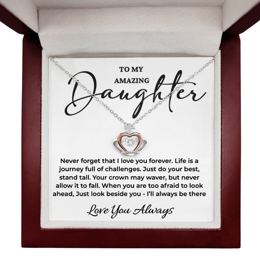 To My Amazing Daughter Crown Necklace