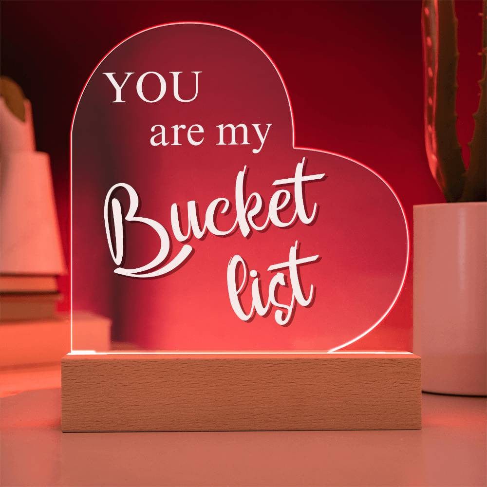 To Soulmate - You Are My Bucket List - Romantic Light with Wooden Base