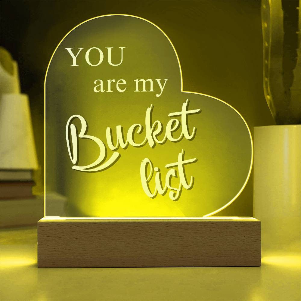 To Soulmate - You Are My Bucket List - Romantic Light with Wooden Base