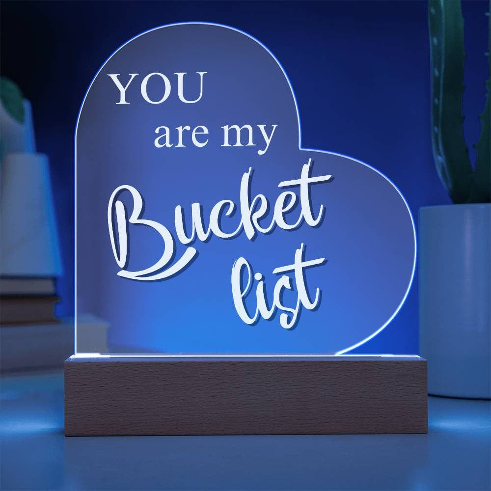 To Soulmate - You Are My Bucket List - Romantic Light with Wooden Base