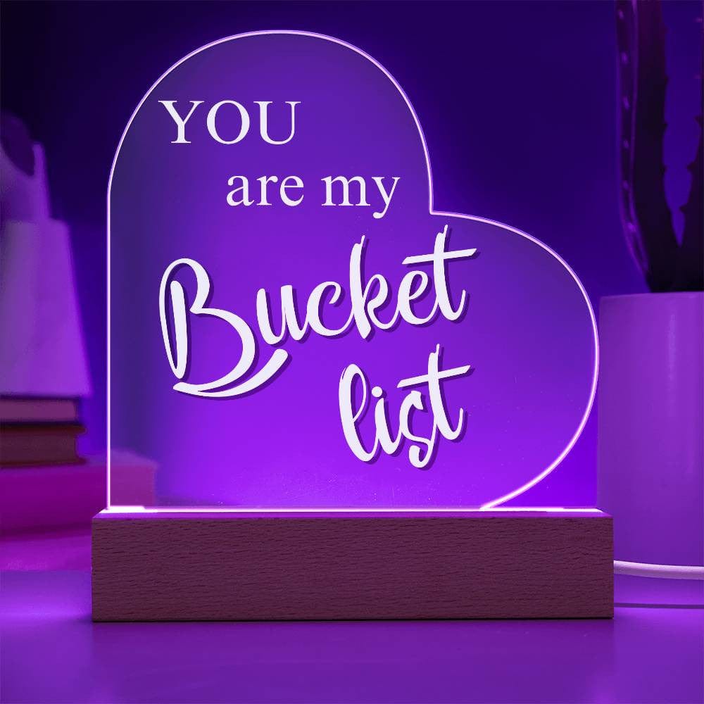 To Soulmate - You Are My Bucket List - Romantic Light with Wooden Base