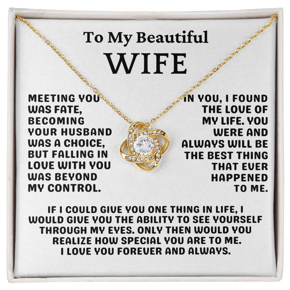 To My Beautiful Wife - Meeting You Was Fate