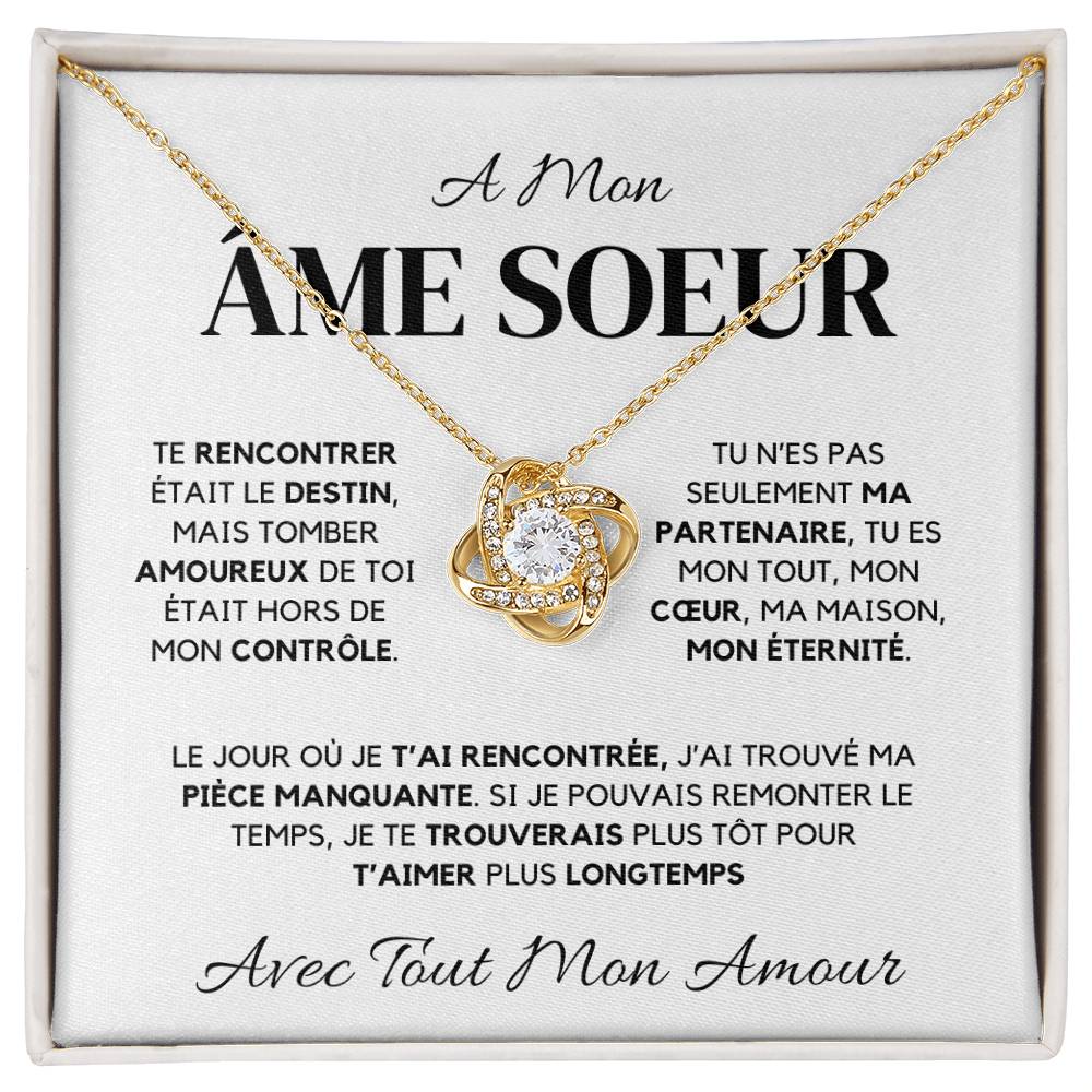 À Mon Âme Sœur – Collier Nœud d'Amour