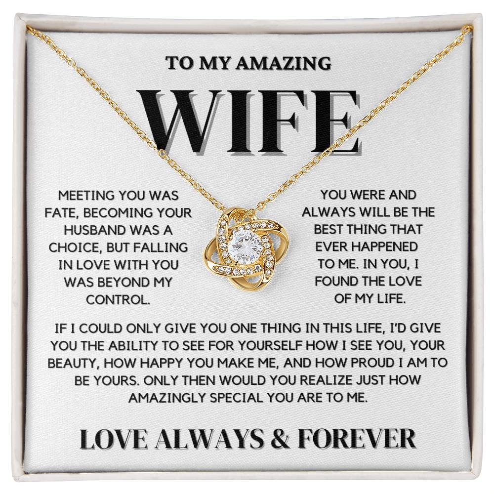 To My Amazing Wife Love Knot Necklace