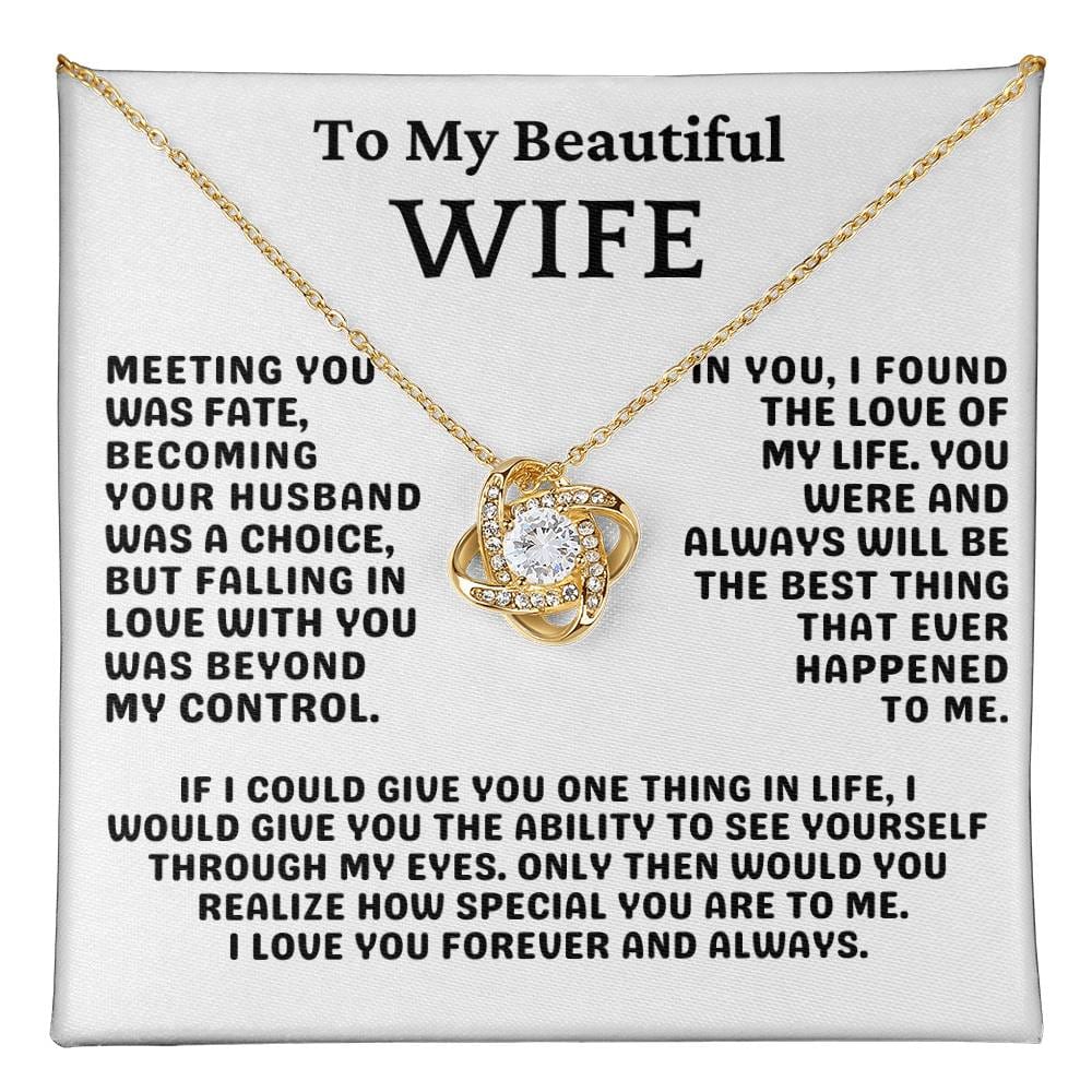 To My Beautiful Wife - Meeting You Was Fate