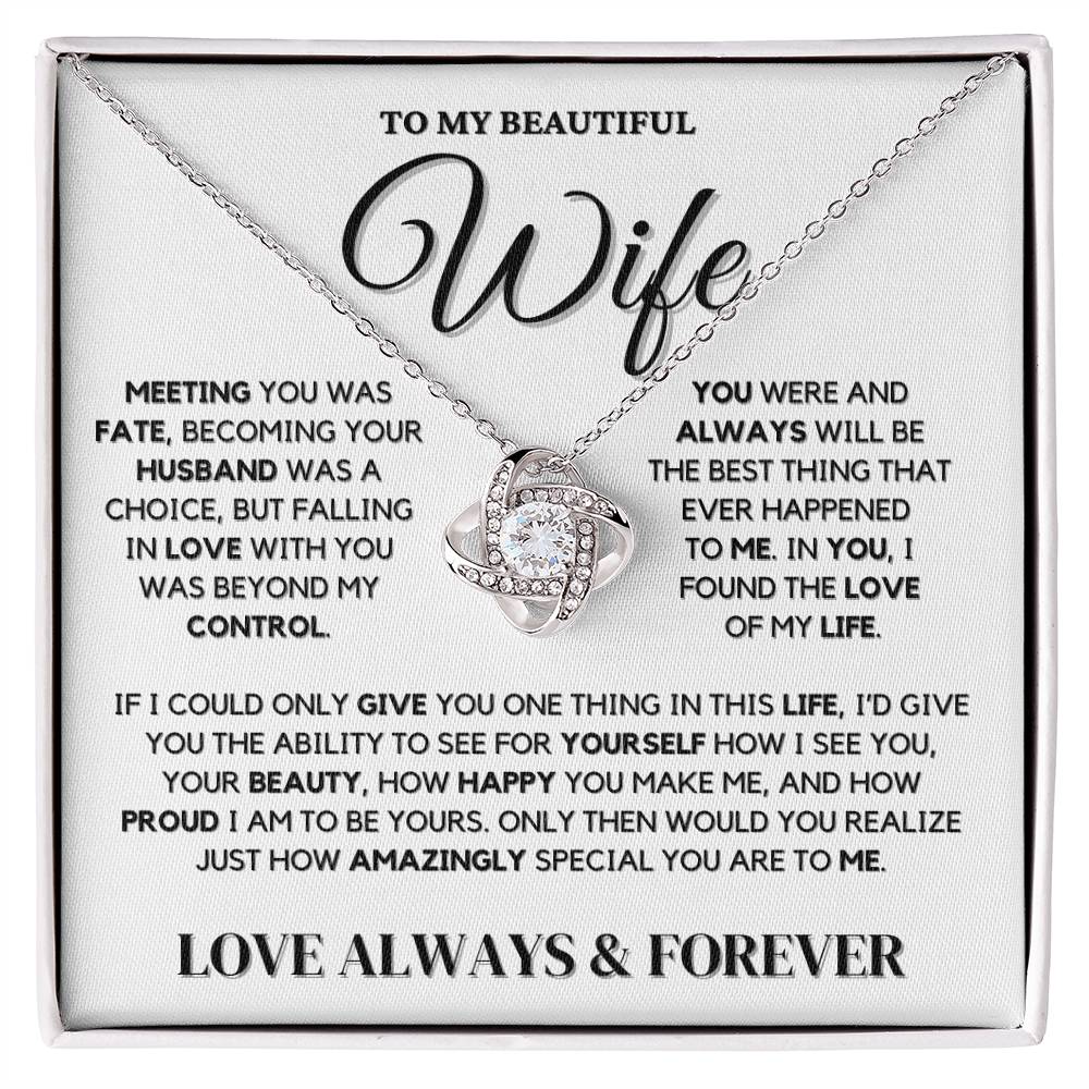 Beautiful Wife Necklace - Meeting You Was Fate - 14k or 18k Gold