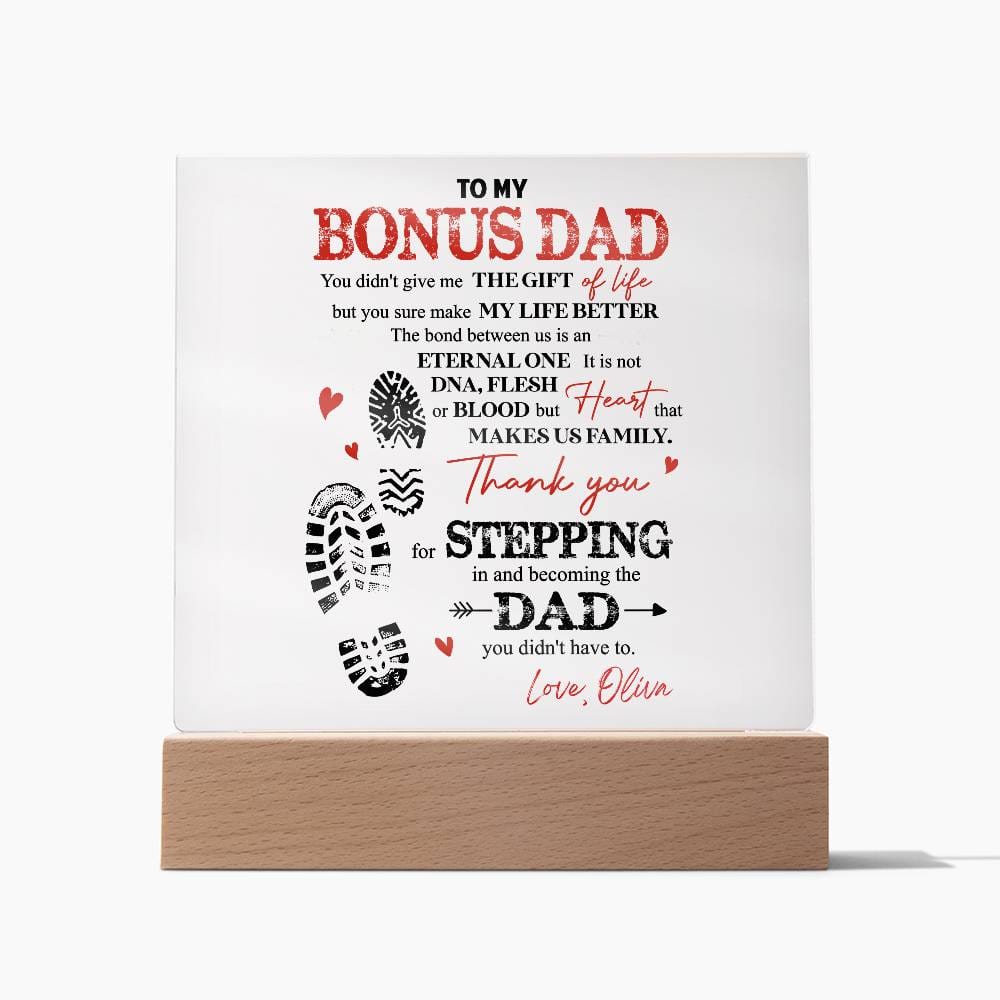 Heartfelt plaque for a bonus dad with a touching message of appreciation for stepping up and becoming a dad.