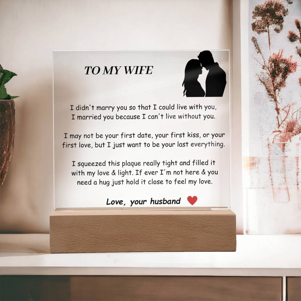 To my Wife Acrylic Plaque -  Gift For Soulmate