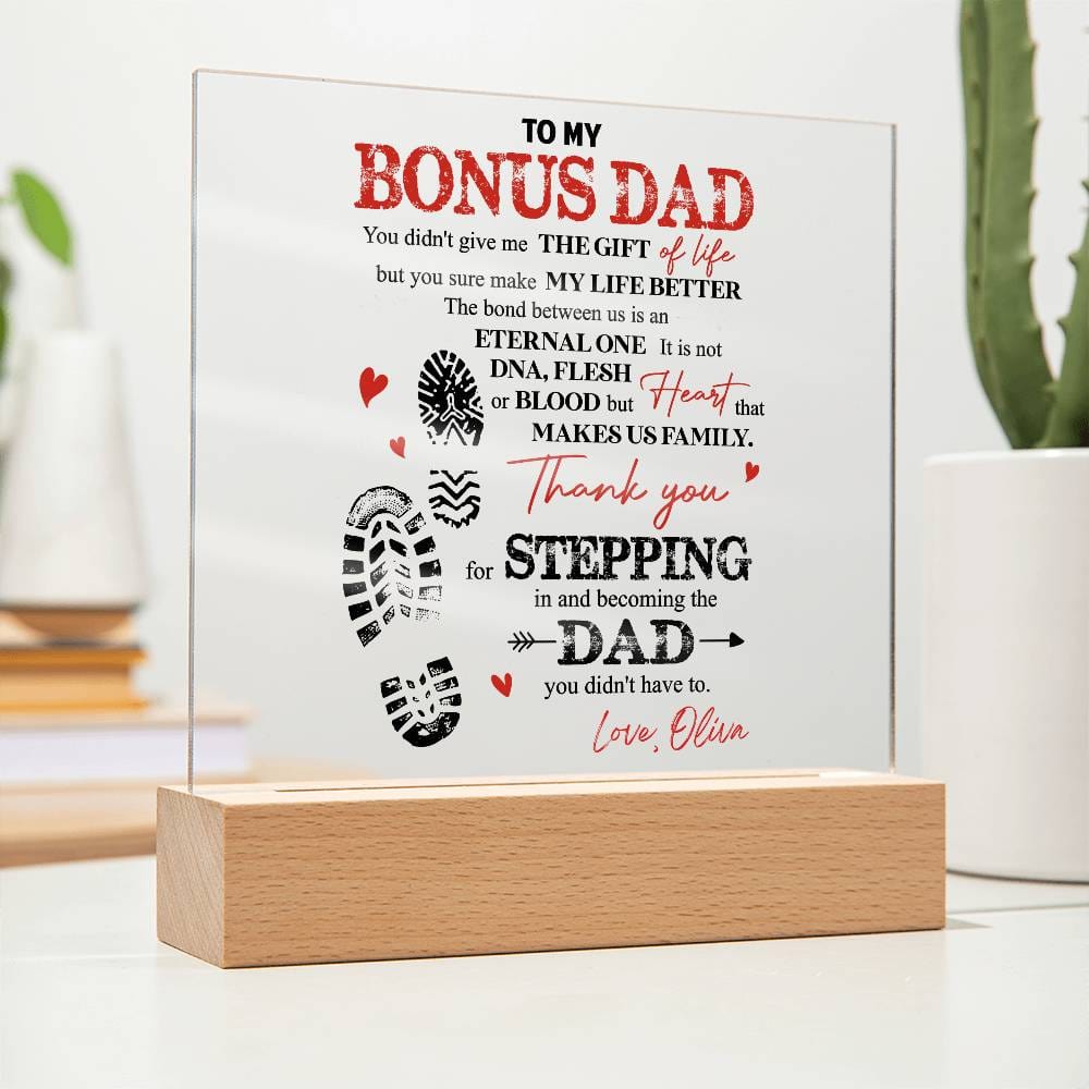 Heartfelt plaque for a bonus dad with a touching message of appreciation for stepping up and becoming a dad.