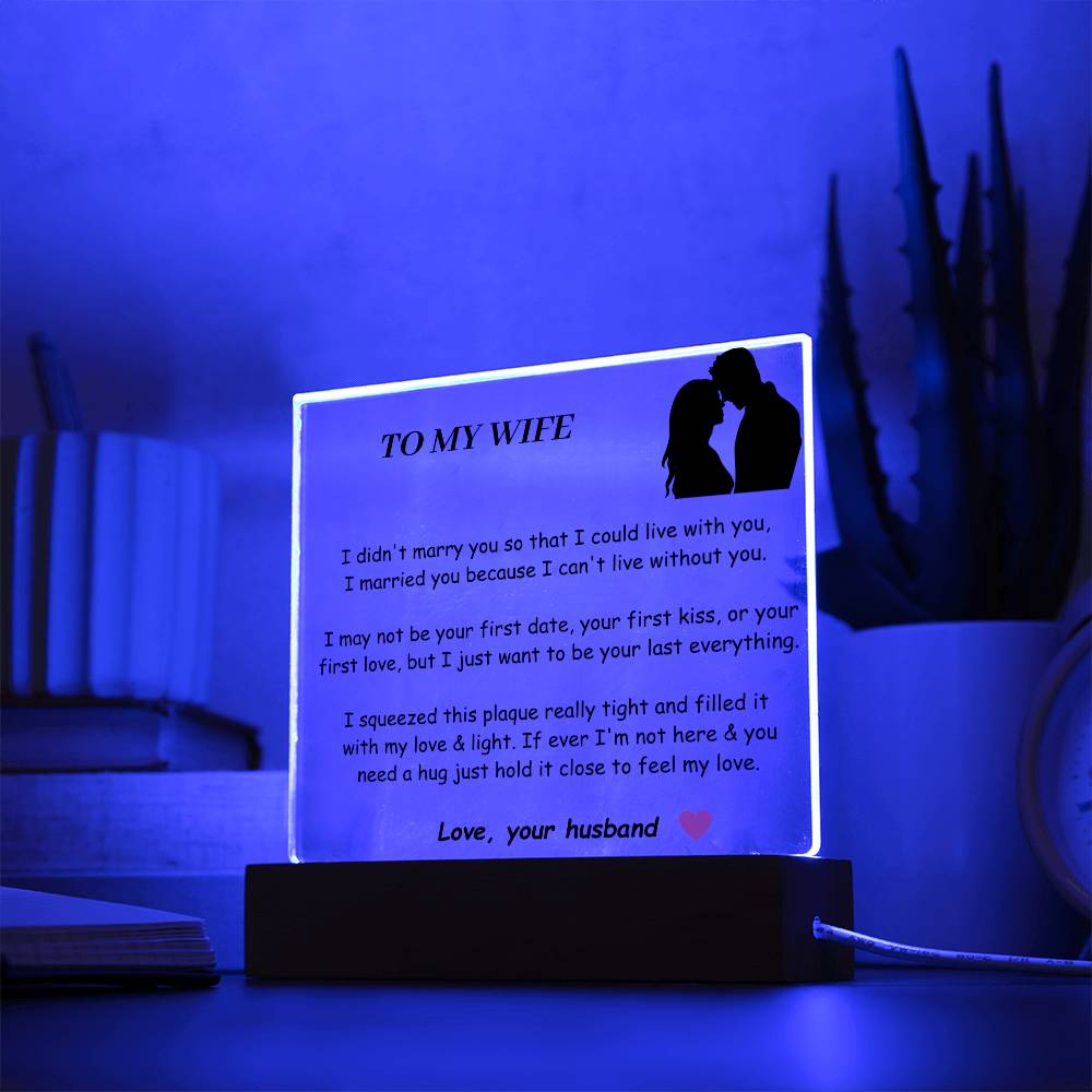 To my Wife Acrylic Plaque -  Gift For Soulmate