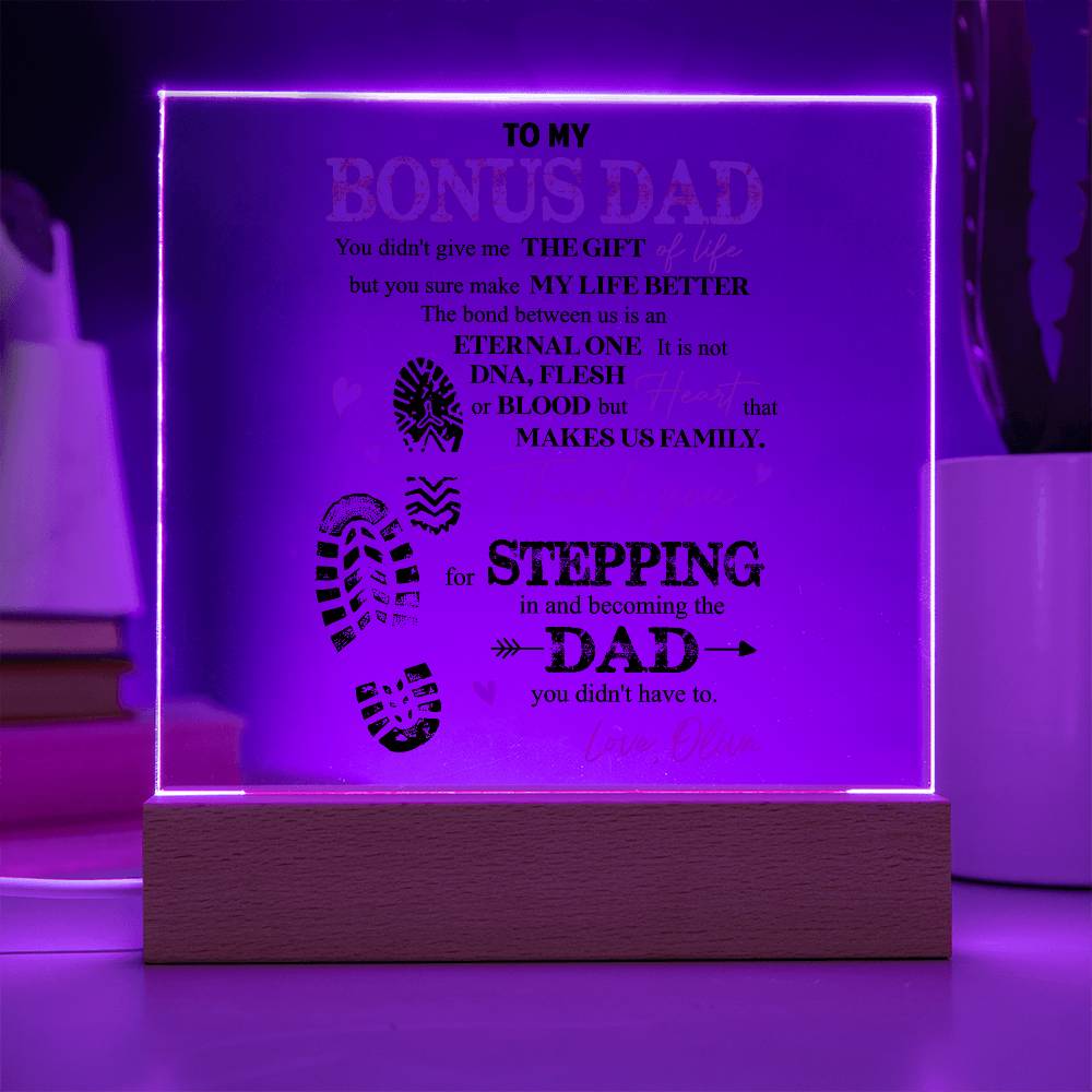 Heartfelt plaque for a bonus dad with a touching message of appreciation for stepping up and becoming a dad.