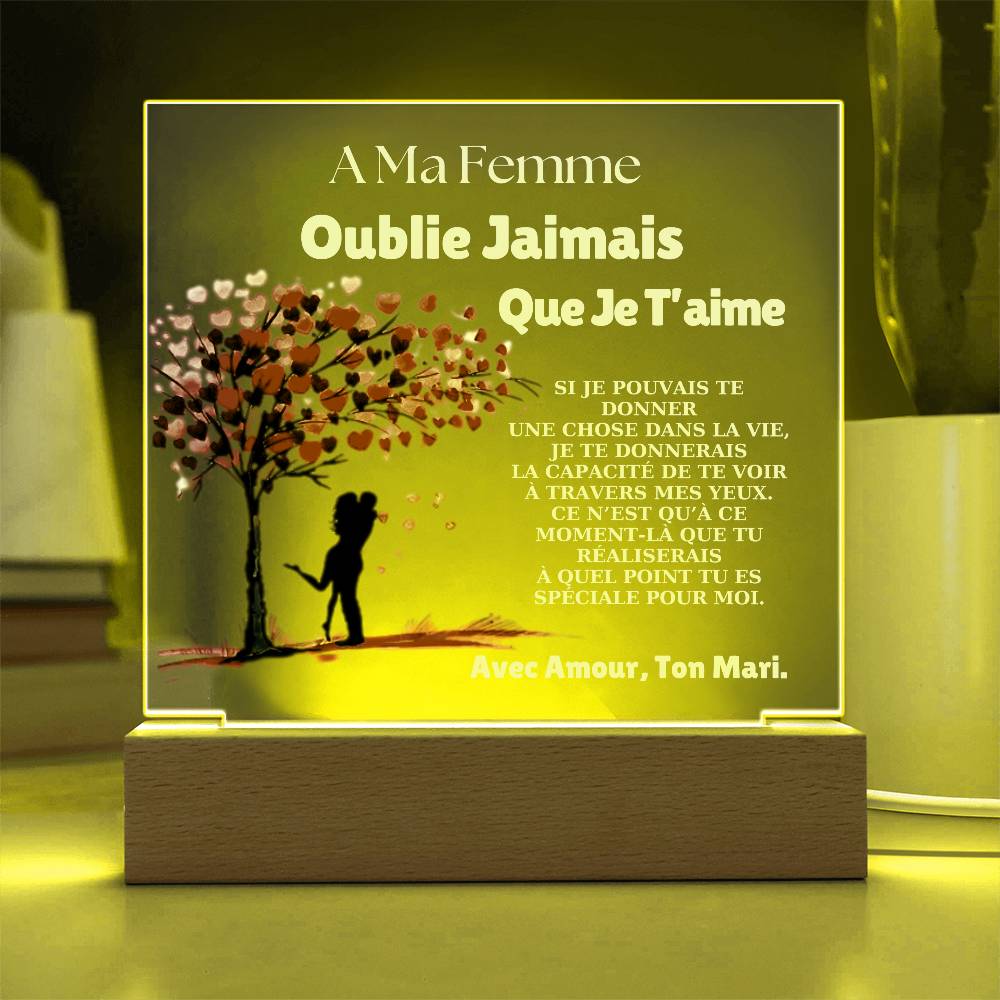 À Ma Femme - Oublie Jamais Que Je T'aime Plaque Personnalisée avec Message Romantique