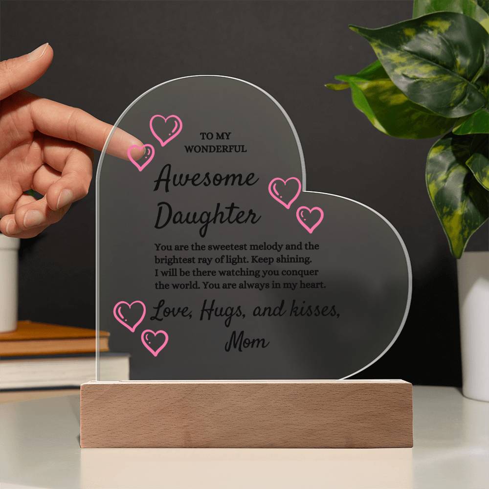 To My Daughter Heart Acrylic Plaque From Mom - Special Occasion