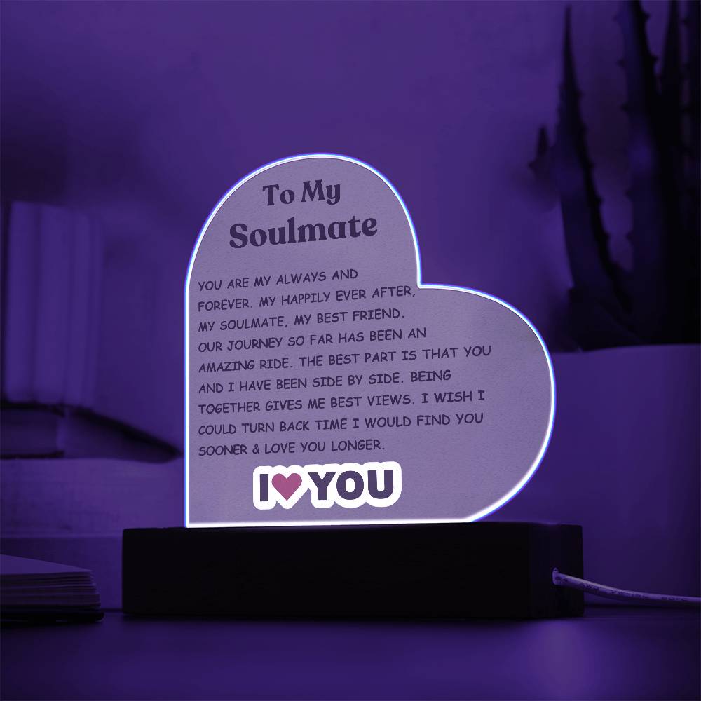 To My Soulmate Acrylic Plaque - I Love You