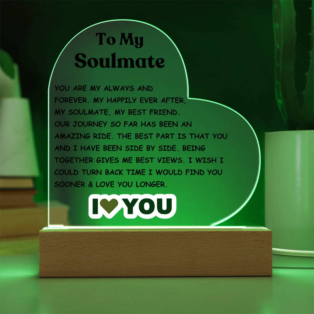 To My Soulmate Acrylic Plaque - I Love You